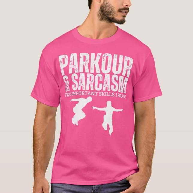 Parkour And Sarcasm Funny Parkour T Shirt (Framsida)