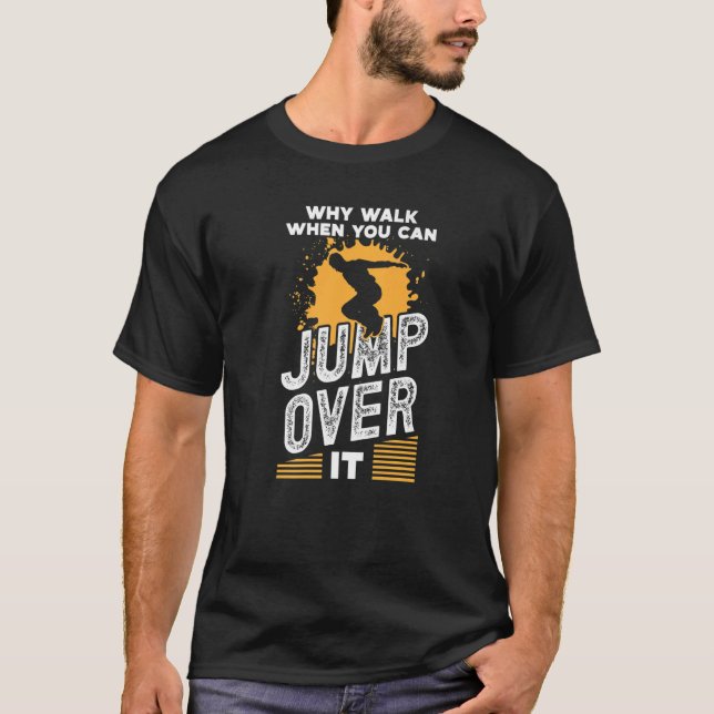 Parkour costume manar varför du kan hoppa över fri t shirt (Framsida)