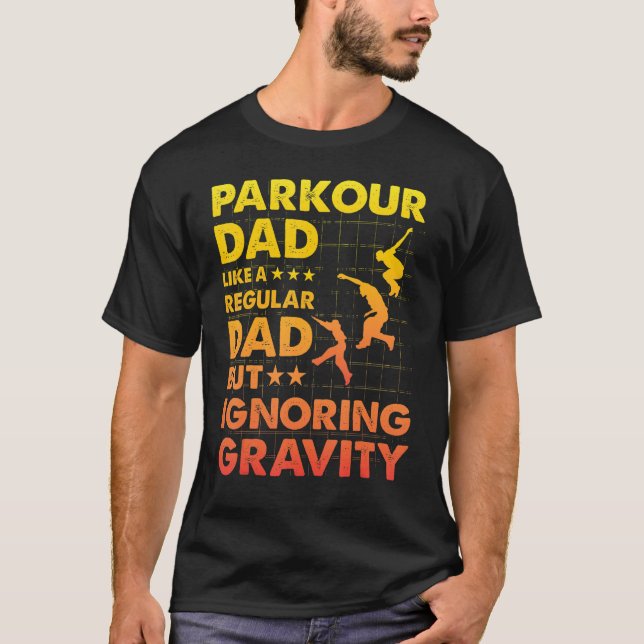 Parkour Dad like a regular Dad but ignoring Gravit T Shirt (Framsida)