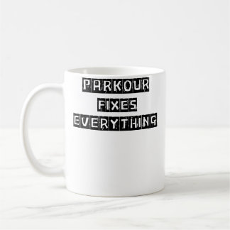 Parkour Fixes Everything Women Men Love Parkour Kaffemugg