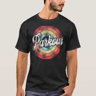 Parkour Free Running Traceur Retro Vintage Parkour T Shirt