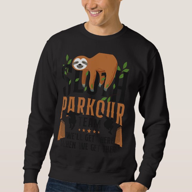 Parkour Free Running Traceur Sloth Parkour Team vi Lång Ärmad Tröja (Framsida)