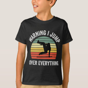Parkour Free RunParkour Varning jag hoppar över E T Shirt