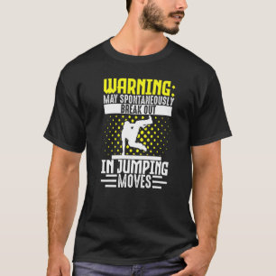 Parkour Freerunning Traceur Idrottsutövare Varning T Shirt
