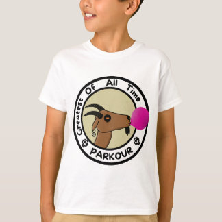 Parkour Goat - Greatest of all time T Shirt