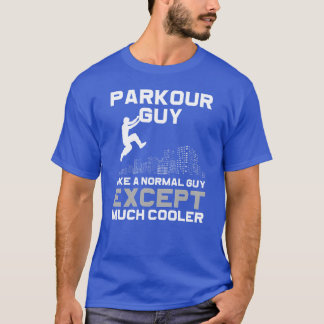 Parkour Hobby Extrem Sportraceur rolig T Shirt