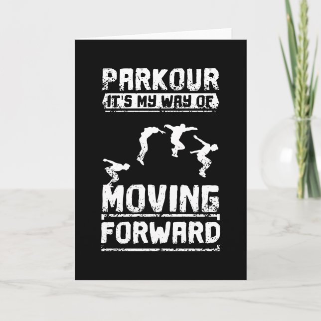 Parkour Is My Way Of Moving Forward Kort (Framsida)