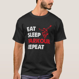 Parkour Parkour för viloläge för viloläge Upprepa T Shirt