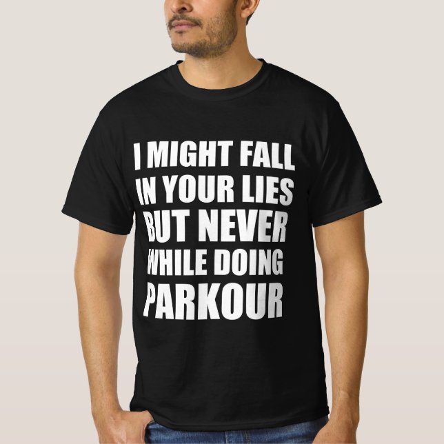 Parkour, roligt citat t shirt (Framsida)