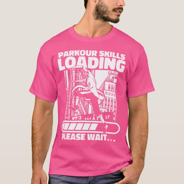 Parkour Skills Loading Wall Run Traceur Training P T Shirt (Framsida)