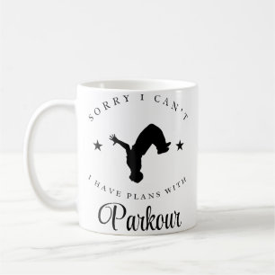 Parkour Ursäkta Jag Kan Inte Jag Har Planer Med Pa Kaffemugg
