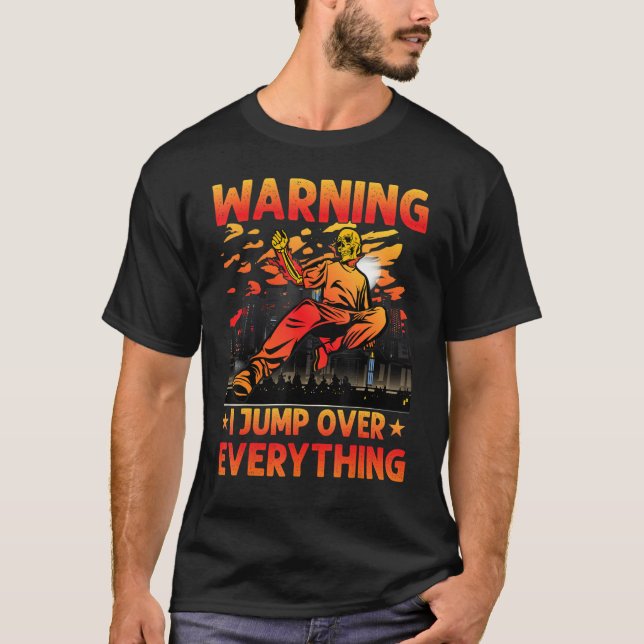 Parkour Warning I jump over everything funny sayin T Shirt (Framsida)