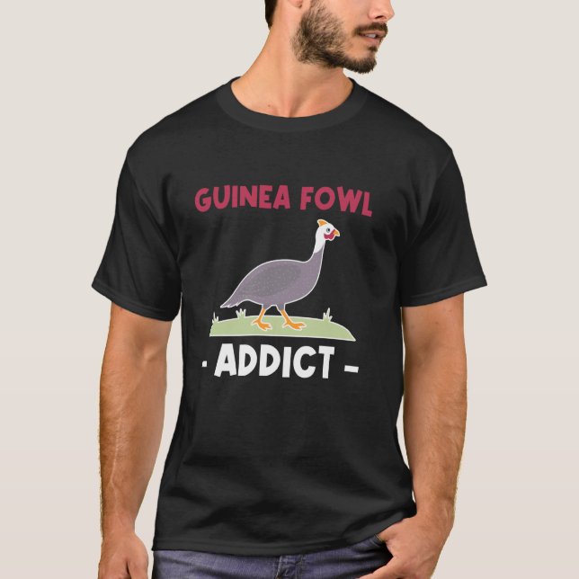 Pärlhöna Kyckling Fågel Addict T Shirt (Framsida)
