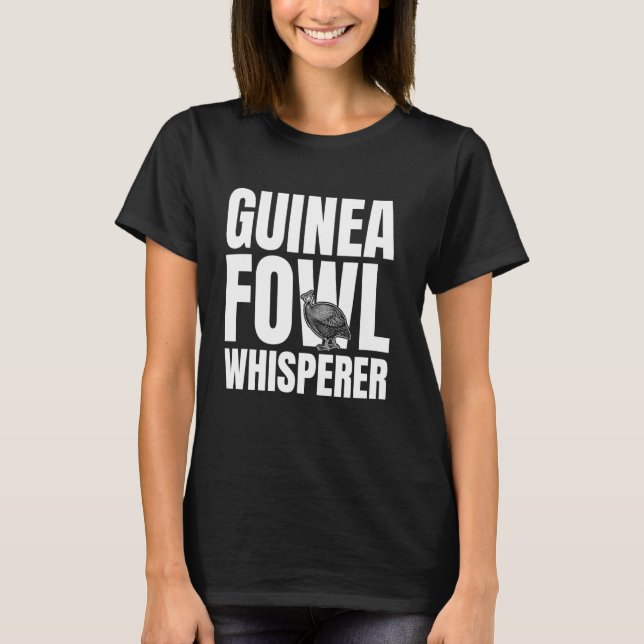 Pärlhöna Kyckling Fågel Viskare T Shirt (Framsida)