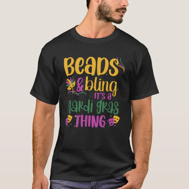 Pärlor & Bling Det är en Mardi Gras Sak Coola T Shirt (Framsida)