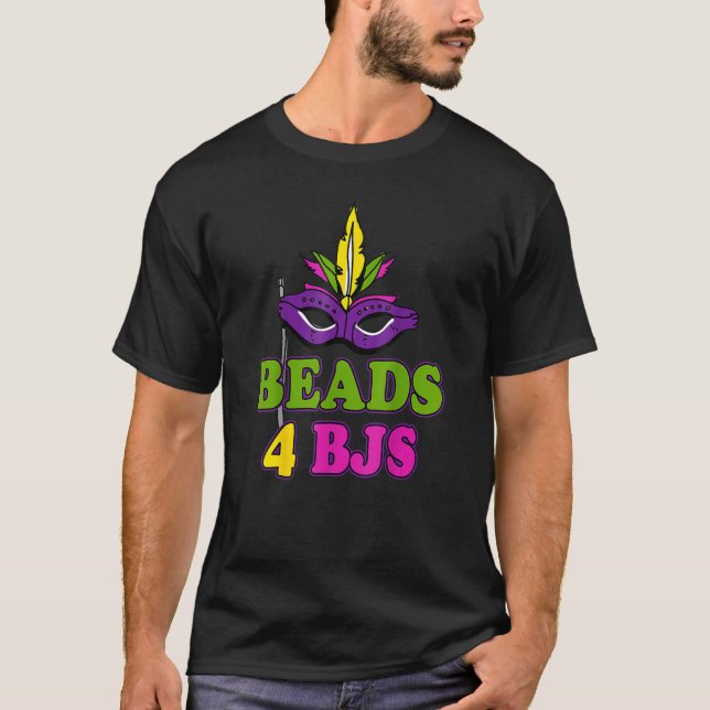 Pärlor för BJs Dirty Mardi Gras T Shirt (Framsida)