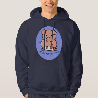 Pärlor före svin hoodie