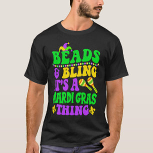 Pärlor och Bling Det är en Mardi Gras Sak-karnival T Shirt