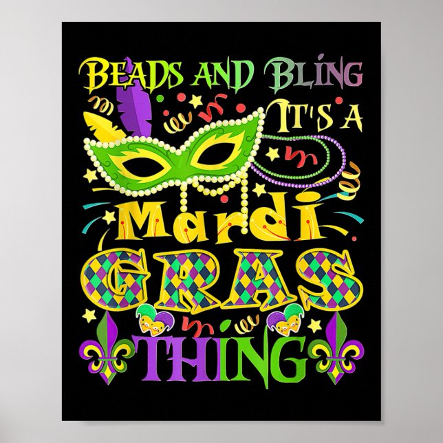 Pärlor och Bling Det är Mardi Gras Sak Poster (Framsidan)