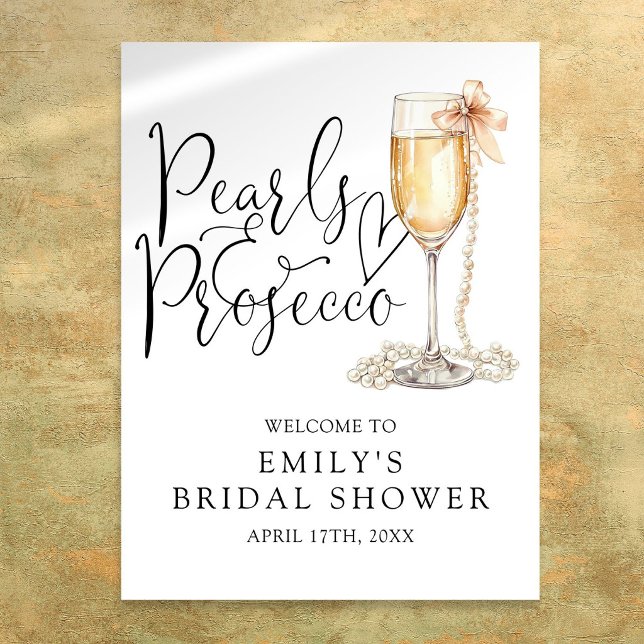 Pärlor Och Prosecco Bröllopsdusch Välkomstskylt Poster (Pearls And Prosecco Bridal Shower Welcome Sign)