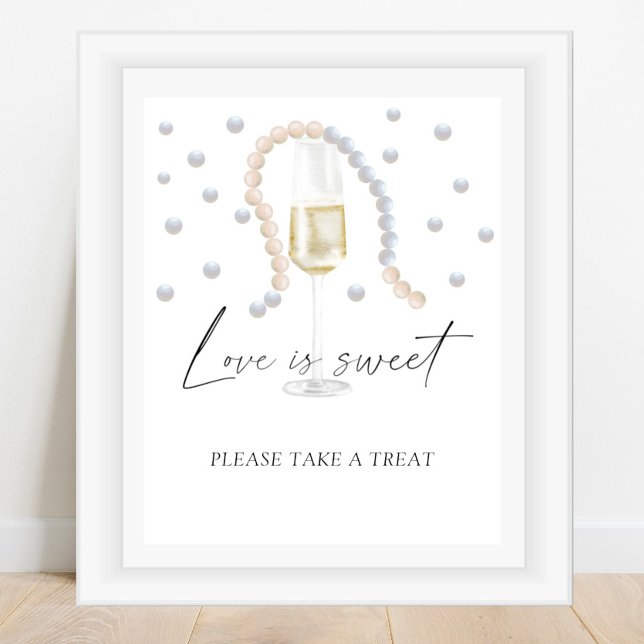 Pärlor och Prosecco Kärlek är sött   Poster (Skapare uppladdad)