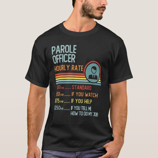 Parole Officer Hourly Rate T-Shirt Retro Job Title (Framsida)