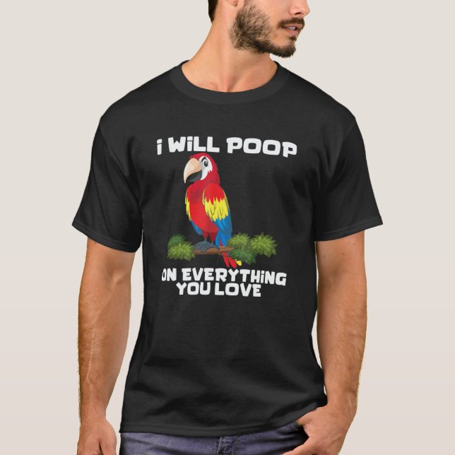 parrot bird   sarcastic quote 3 t shirt (Framsida)