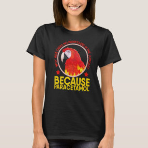 Parrot Cockatiel Love Bird Tupp Chickens Budgie T Shirt