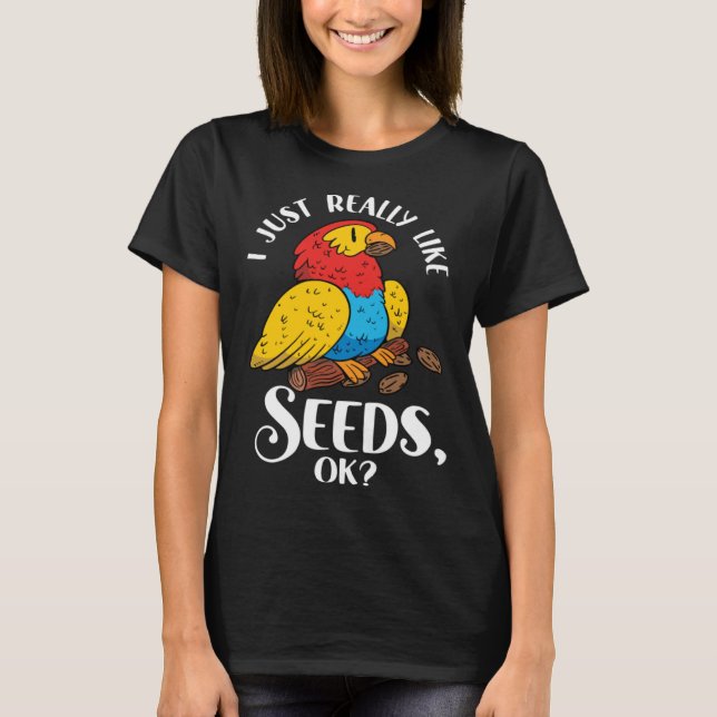 Parrot Cockatiel Wildlife Bird Seed Pet Food Parro T Shirt (Framsida)