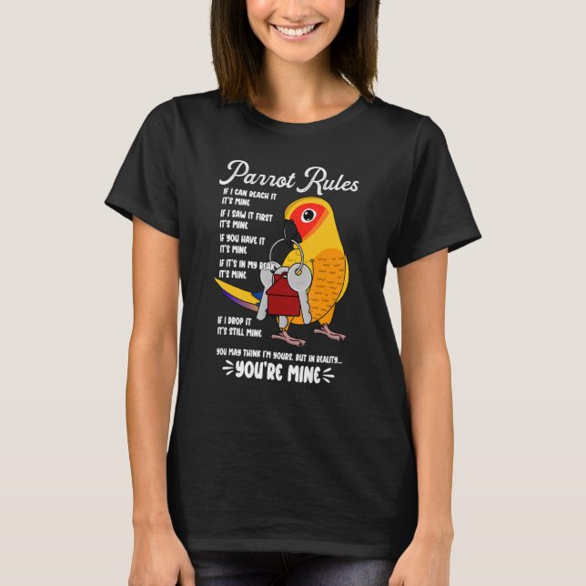 Parrot House Regler Det är min i Sol Conure T Shirt (Framsida)