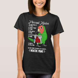 Parrot House Regler Det är Mine I Rosy-Grönt Lo T Shirt