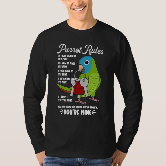 Parrot House Rules It's Mine I Blue-crowned Conure T Shirt (Framsida)