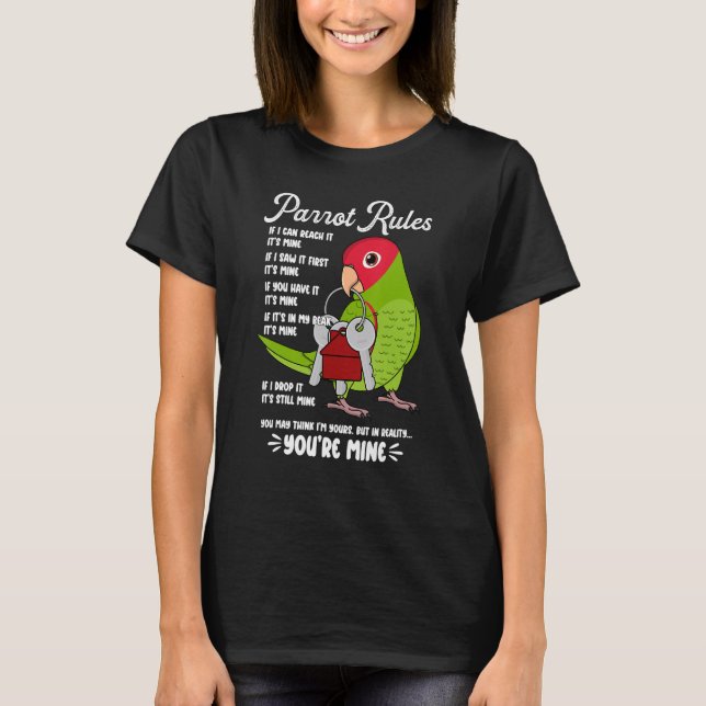 Parrot House Rules It's Mine I Cherry-headed Conur T Shirt (Framsida)