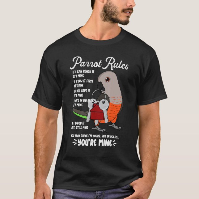 Parrot House Rules It's Mine I Red-bellied Parrot T Shirt (Framsida)