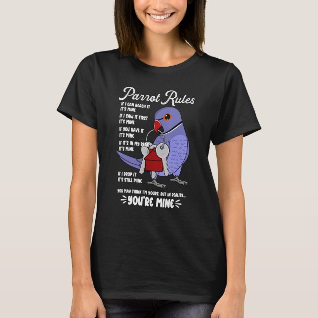 Parrot House Rules It's Mine I Violet Indian Ringn T Shirt (Framsida)