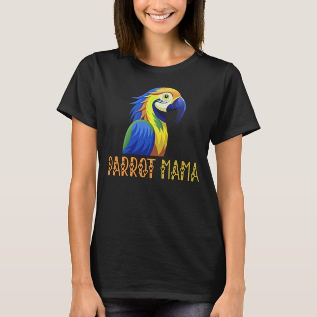 Parrot Mamma, Parrot Älskare T Shirt (Framsida)