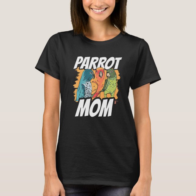 Parrot Mamma Pet Animal Cute Parrots Mor Mamma Mor T Shirt (Framsida)