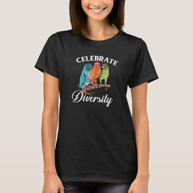 Parrot Parakeet Celebrate Diversity Parrots T Shirt (Framsida)