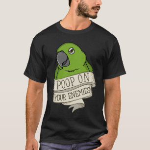Parrot Poop på dina fiender Gult kapade Amazon T Shirt