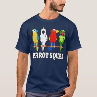 Parrot Squad Cute Team Parrot Bird T Shirt