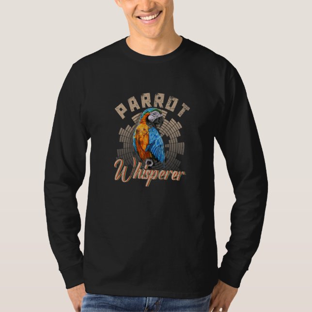 Parrot Whisperer Birds Colorful Parrots T Shirt (Framsida)