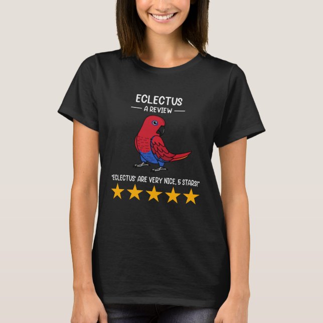 Parrots  A Review Female Eclectus T Shirt (Framsida)