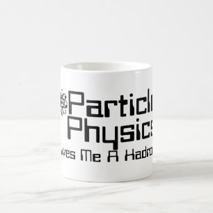 Particle Physics Ge me A Hadron Kaffemugg