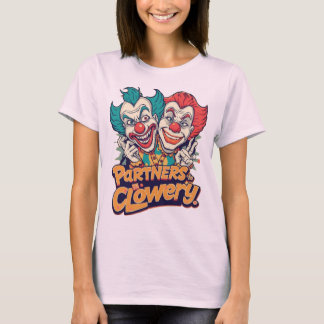 Partner i Clowery (Rolig Clown Puns) T Shirt