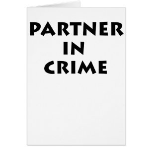 Partner - in - brott! hälsningskort