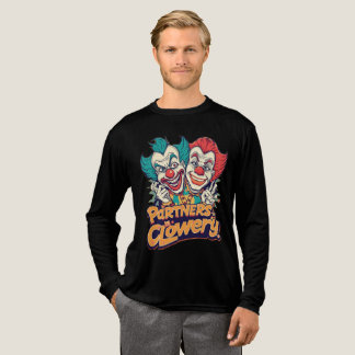 Partners in Clowery (Funny Clown Pun) T Shirt