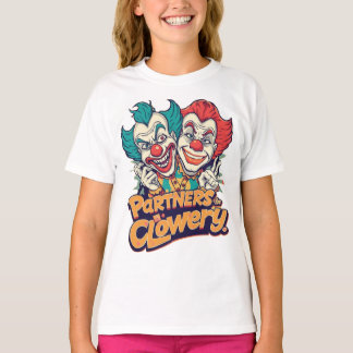 Partners in Clowery (Funny Clown Pun) T Shirt
