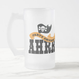 Party Aweigh - Arrr - Prata som en pirat dag Frostat Ölglas