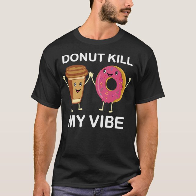 Party, Dont Döda Vibe, donuts astronaut födelseda  T Shirt (Framsida)