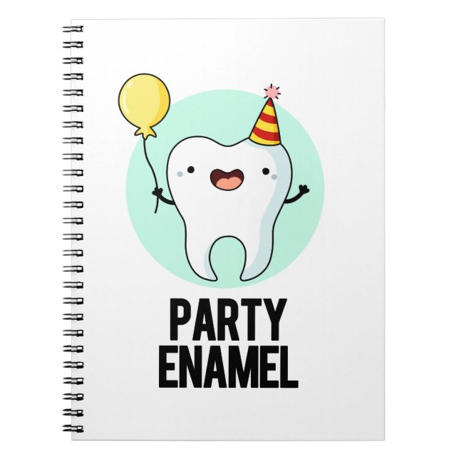 Party Enamel Funny Tooth Pun Anteckningsbok (Framsidan)